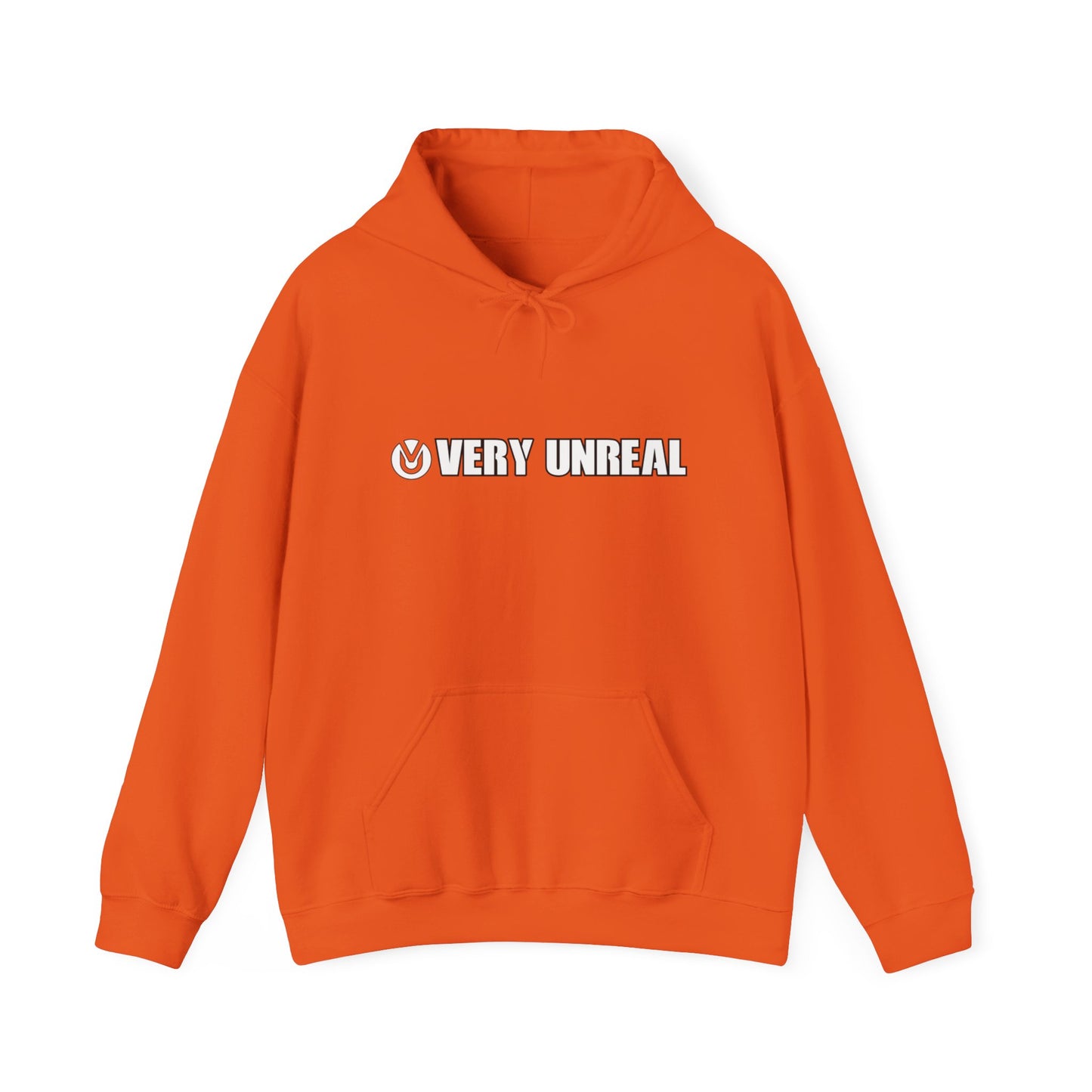 Very Unreal Hooded Sweatshirt