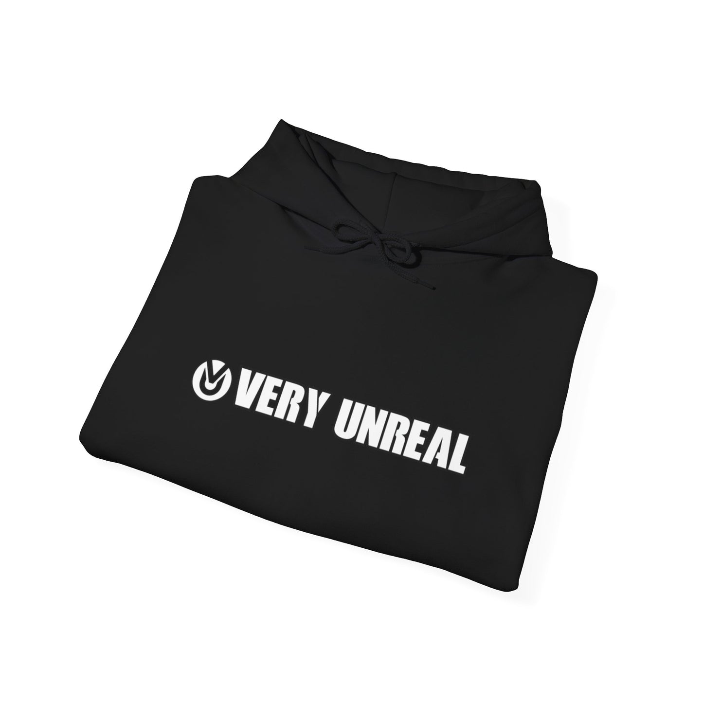 Very Unreal Hooded Sweatshirt