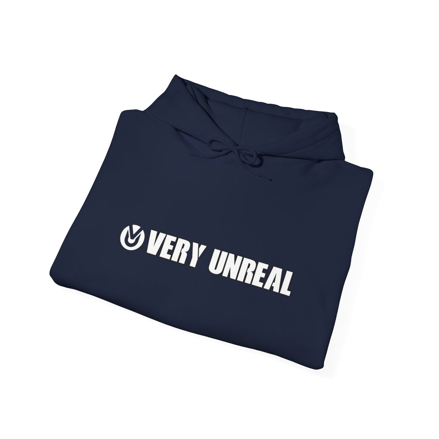 Very Unreal Hooded Sweatshirt