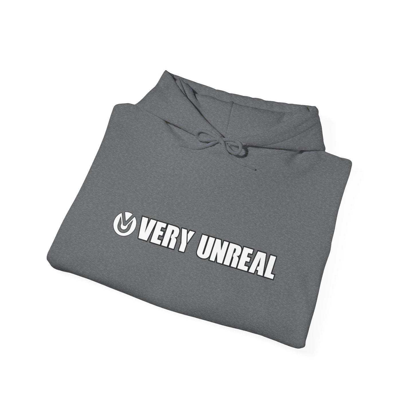 Very Unreal Hooded Sweatshirt